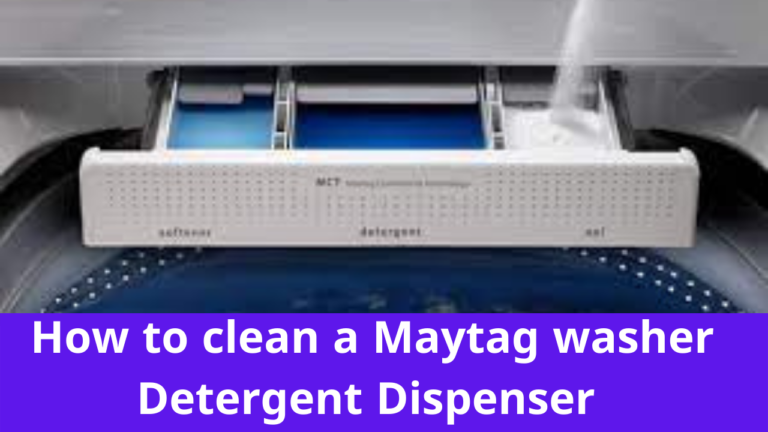 How to clean a Maytag washer detergent dispenser